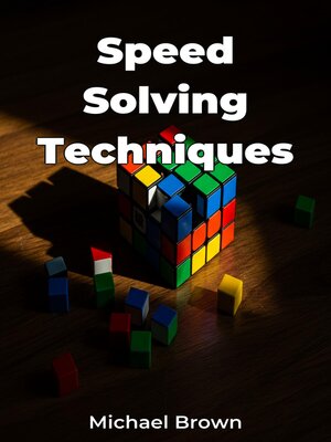 cover image of Speed Solving Techniques